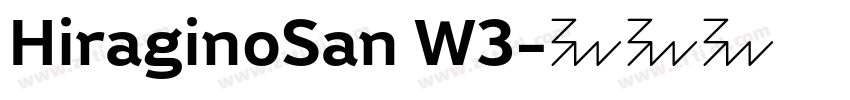 HiraginoSan W3字体转换